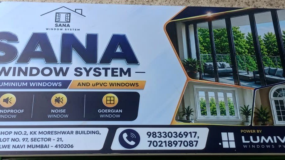 Sana Window System Signboard